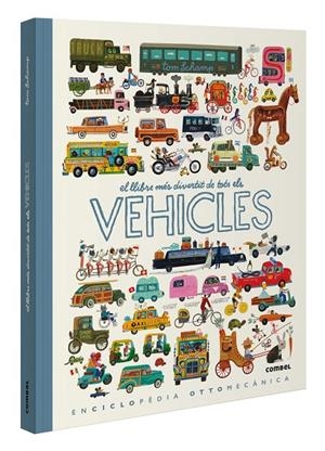 LLIBRE MÉS DIVERTIT DE TOTS ELS VEHICLES, EL | 9788411580885 | SCHAMP, TOM