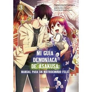 MI GUIA DEMONIACA DE ASAKUSA : MANUAL PARA UN MATRIDEMONIO FELIZ 03 | 9788418612251 | FUJIMARU, MAMENOSUKE / YUMA, MIDORI / AYATOKI