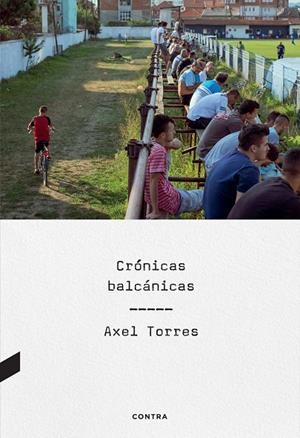 CRÓNICAS BALCÁNICAS | 9788410045057 | TORRES, AXEL