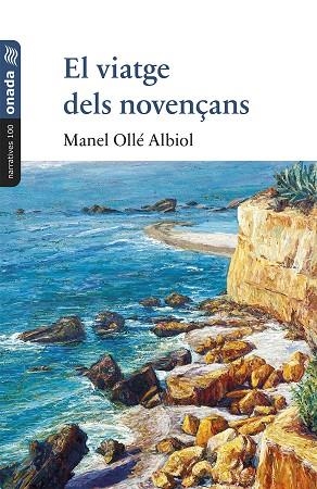 VIATGE DELS NOVENÇANS, EL | 9788419606822 | OLLÉ ALBIOL, MANEL
