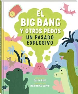 BIG-BANG Y OTROS PEDOS, EL | 9788419913289 | BIRD, DAISY