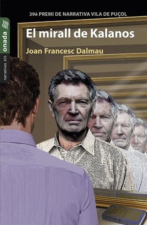 MIRALL DE KALANOS, EL | 9788419606754 | DALMAU LLAGOSTERA, JOAN FRANCESC