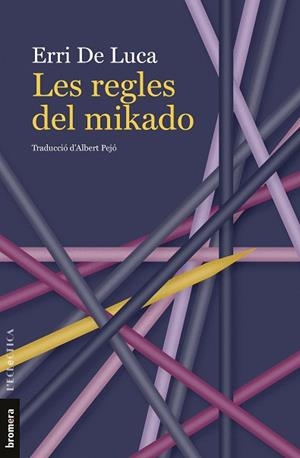 REGLES DEL MIKADO, LES | 9788413586236 | DE LUCA, ERRI