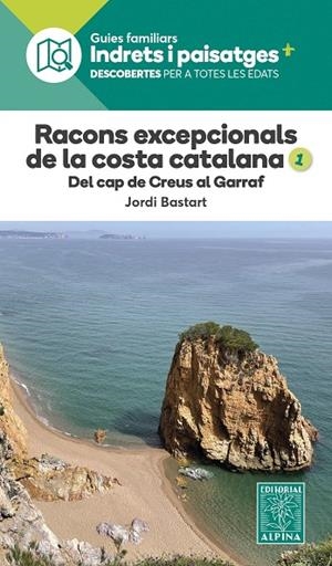 RACONS EXCEPCIONALS DE LA COSTA CATALANA, 1 | 9788470110979 | BASTART, JORDI