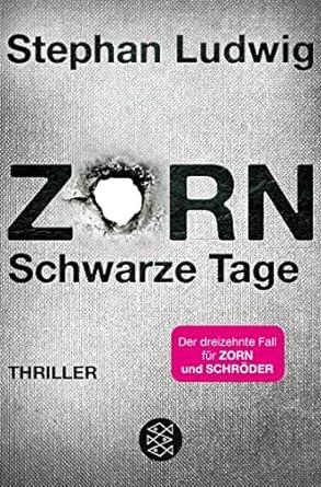 ZORN SCHWARZE TAGE | 9783596707157 | LUDWIG, STEPHAN
