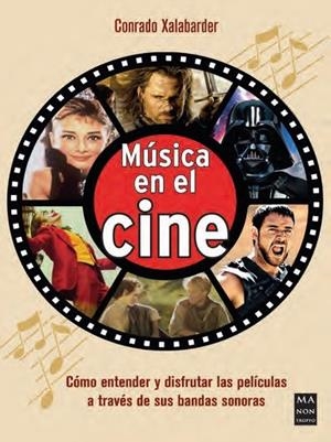 MÚSICA EN EL CINE | 9788418703782 | XALABARDER, CONRADO