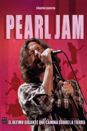 PEARL JAM | 9788418703843 | IZQUIERDO, EDUARDO