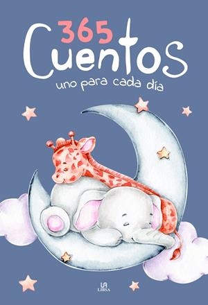365 CUENTOS UNO PARA CADA DIA | 9788466240420 | EQUIPO EDITORIAL