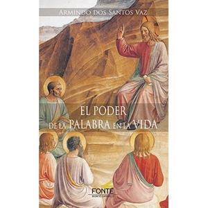 PODER DE LA PALABRA EN LA VIDA, EL | 9788410023154 | DOS SANTOS VAZ, ARMINDO