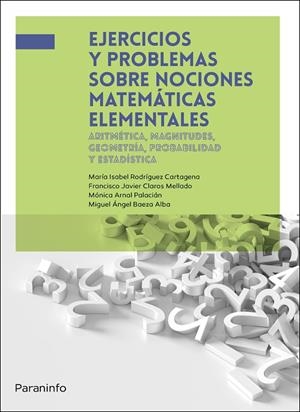 EJERCICIOS Y PROBLEMAS SOBRE NOCIONES MATEMATICAS ELEMENTAL | 9788428362412 | CLAROS MELLADO, FRANCISCO JAVIER