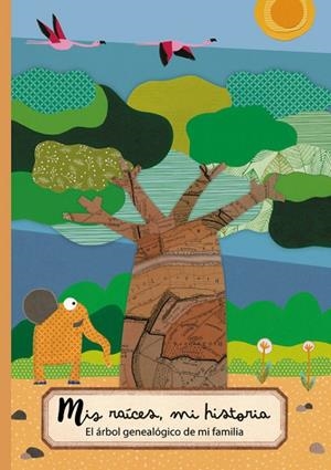 MIS RAICES, MI HISTORIA (EL ARBOL GENEALOGICO DE MI FAMILIA) | 9788412762570 | MEILAN, ANA