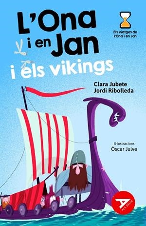 ONA I EN JAN I ELS VIKINGS, L' | 9788447948956 | JUBETE BASEIRIA, CLARA / RIBOLLEDA MARTÍNEZ, JORDI