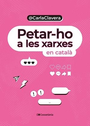 PETAR-HO A LES XARXES EN CATALÀ | 9788413563589 | CLAVERA BUCH, CARLA