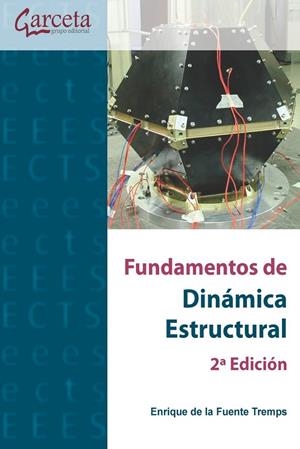 FUNDAMENTOS DE DINAMICA ESTRUCTURAL (2ª ED) | 9788417289355 | DE LA FUENTE TREMPS, ENRIQUE