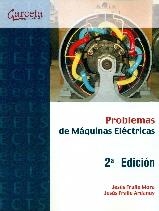 PROBLEMAS DE MÁQUINAS ELÉCTRICAS (2ª EDICIÓN) | 9788416228140 | FRAILE MORA, JESUS
