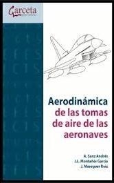 AERODINAMICA DE LAS TOMAS AIRE DE LAS AERONAVES | 9788415452256 | MESEGUER RUIZ, J.