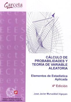 CÁLCULO DE PROBABILIDADES Y TEORIA VARIABLE ALEATORIA | 9788415452690 | MURUZABAL IRIGOYEN, JOSE JAVIER