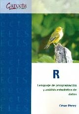 R - LENGUAJE DE PROGRAMACION Y ANALISIS ESTADISTICO DE DATOS | 9788416228126 | PÉREZ, CÉSAR