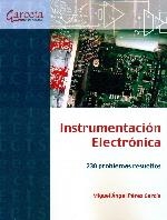 INSTRUMENTACIÓN ELECTRÓNICA. 230 PROBLEMAS RESUELTOS | 9788415452003 | PÉREZ, MIGUEL ÁNGEL