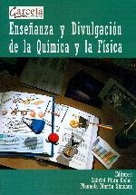 ENSEÑANZA Y DIVULGACIÓN DE LA QUÍMICA  Y DE LA FÍSICA | 9788415452249 | PINTO CAÑÓN, GABRIEL