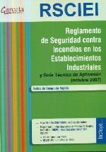 RSCIEI REGLAMENTO DE SEGURIDAD CONTRA INCENDIOS EN LOS ESTABLECIMIENTOS INDUSTRIALES | 9788493720834 | -RSCIEI-
