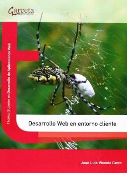 DESARROLLO WEB EN ENTORNO CLIENTE | 9788415452645 | VICENTE CARRO, JUAN LUIS
