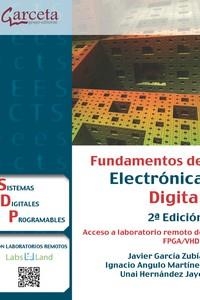 FUNDAMENTOS DE ELECTRÓNICA DIGITAL (2ª EDICIÓN) | 9788419034182 | GARCÍA ZUBÍA, JAVIER/ANGULO MARTÍNEZ, IGNACIO/HERNÁNDEZ JAYO, UNAI