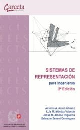 SISTEMAS DE REPRESENTACIÓN PARA INGENIEROS (2 ED.) | 9788417289331 | ARCOS MARTÍNEZ, ANTONIO. A./MÉNDEZ VALENTÍN, LUIS M./ALONSO TRIGUEROS, JESÚS MARÍA/SENENT DOMÍNGUEZ,