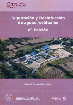 DEPURACIÓN Y DESIFECCIÓN AGUAS RESIDUALES | 9788416228263 | HERNÁNDEZ MUÑOZ, AURELIO