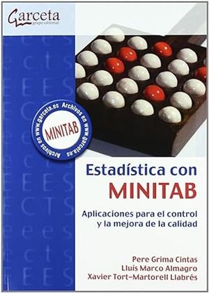 ESTADÍSTICA CON MINITAB. APLICACIONES PARA EL CONTROL Y LA MEJORA DE LA CALIDAD | 9788492812394