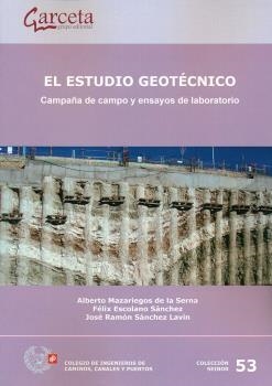 ESTUDIO GEOTECNICO | 9788416228249 | ESCOLANO SÁNCHEZ, FELIX/MAZARIEGOS DE LAS SERNA, ALBERTO/SÁNCHEZ LAVÍN, JOSÉ RAMÓN