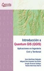 INTRODUCCIÓN A QUANTUM (QGIS) | 9788417289461 | MARTÍNEZ DELGADO, SARA/MARCHAMALO SACRISTÁN, MIGUEL/ÁLVAREZ GALLEGO, SERGIO/MARTÍNEZ MARÍN, RUBÉN