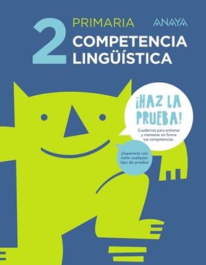 COMPETENCIA LINGÜÍSTICA 2. ¡HAZ LA PRUEBA! | 9788469831281 | CORTÉS DE LAS HERAS, JAVIER / GALLEGO, VICTORIA / LUENGO HORCAJO, FLORENCIO