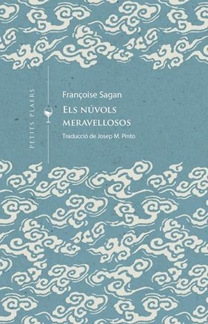 NÚVOLS MERAVELLOSOS, ELS | 9788419474452 | SAGAN, FRANÇOIS