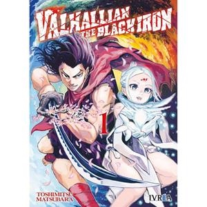 VALHALLIAN THE BLACK IRON 01 | 9788410213579 | MATSUBARA, TOSHIMITSU
