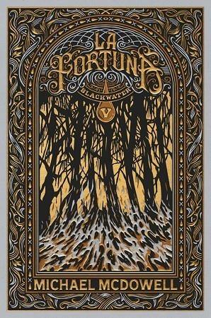 BLACKWATER 05. LA FORTUNA | 9788419654977 | MCDOWELL, MICHAEL