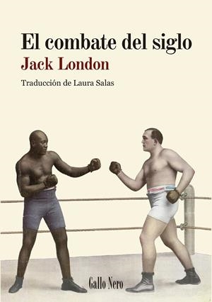 COMBATE DEL SIGLO, EL | 9788419168450 | LONDON, JACK