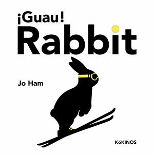 GUAU! RABBIT | 9788419475251 | HAM, JO
