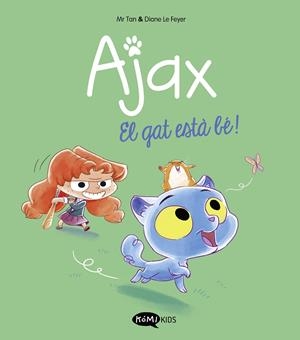 AJAX 01 : EL GAT ESTÀ BÉ! | 9788419183521 | MR. TAN