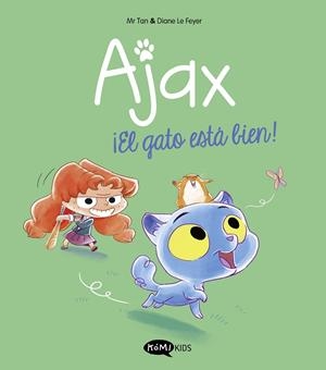 AJAX 01 : ¡EL GATO ESTÁ BIEN! | 9788419183514 | MR. TAN