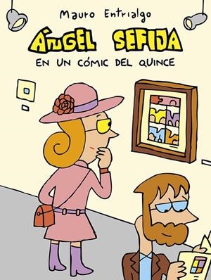 ANGEL SEFIJA EN UN CÓMIC DEL QUINCE | 9788419670656 | ENTRIALGO, MAURO