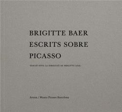 BRIGITTE BAER. ESCRITS SOBRE PICASSO | 9788412755473