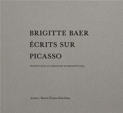 BRIGITTE BAER. ÉCRITS SUR PICASSO | 9788412755497
