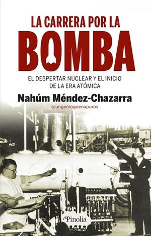 CARRERA POR LA BOMBA, LA | 9788418965814 | MÉNDEZ CHAZARRA, NAHÚM