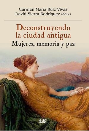 DECONSTRUYENDO LA CIUDAD ANTIGUA | 9788433871251 | VARIOS AUTORES