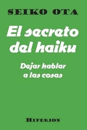 SECRETO DEL HAIKU, EL | 9788490022283 | OTA, SEIKO