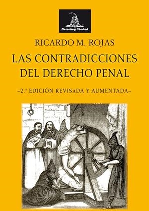CONTRADICCIONES DEL DERECHO PENAL 2024 | 9788472099203 | ROJAS, MANUEL RICARDO