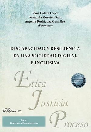 DISCAPACIDAD Y RESILIENCIA EN UNA SOCIEDAD DIGITAL E INCLUSIVA | 9788410700659