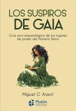 SUSPIROS DE GAIA, LOS | 9788419651747 | ARACIL, MIGUEL G.
