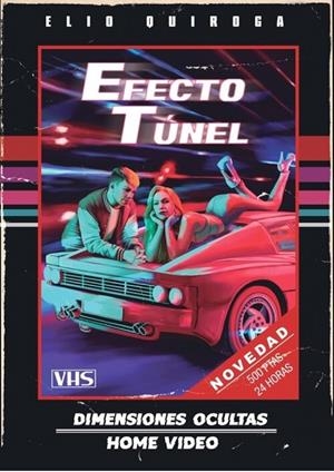 EFECTO TÚNEL | 9788412821000 | QUIROGA, ELIO